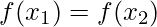 f(x_{1})=f(x_{2})