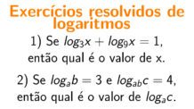Alguns exercícios resolvidos de logaritmos